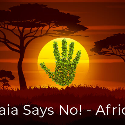 Gaia Says No! – Africa: Episode 1