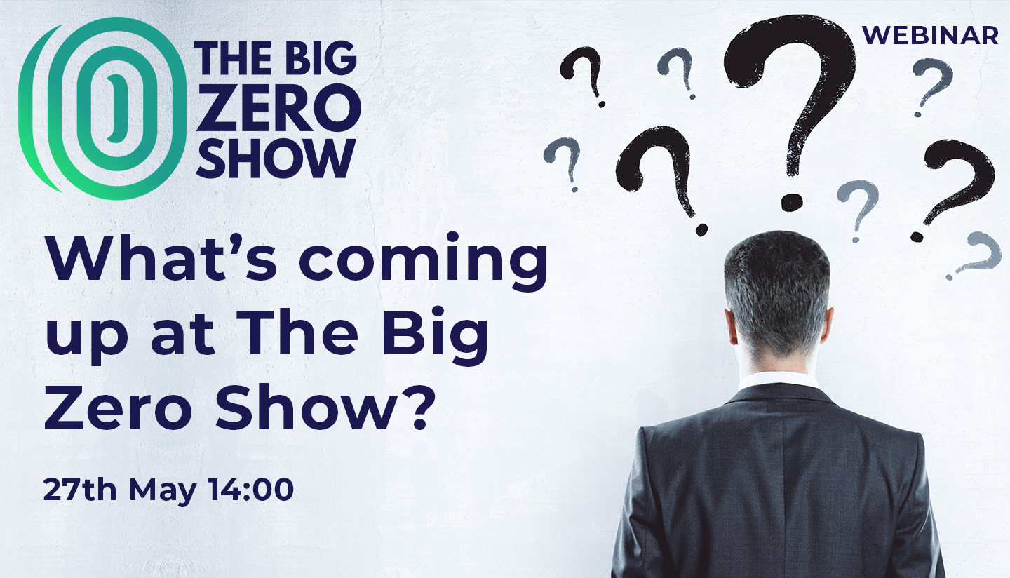 The Big Zero Show webinar