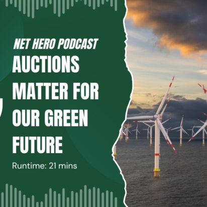 Net Hero Podcast – Auctions matter for our green future